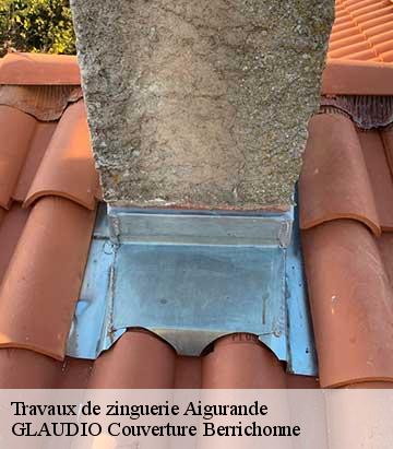 Travaux de zinguerie  aigurande-36140 GLAUDIO Couverture Berrichonne